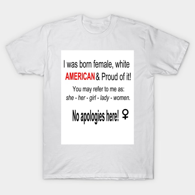 I am Women T-Shirt by pjerri6